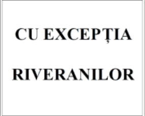 6.30 Cu excepția riveranilor